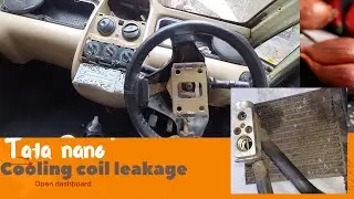 Tata Nano cooling coil leakage opne dashboard