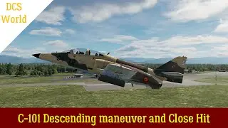 C-101 Maniobra descendente y Golpe Cercano | Digital Combat Simulator | DCS.