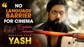 No Language Barrier for Cinema... Rocking Star Yash Exclusive Interview | KGF Chapter 2