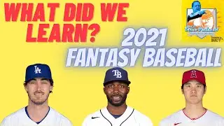 END OF SEASON REVIEW | 2021 Fantasy Baseball