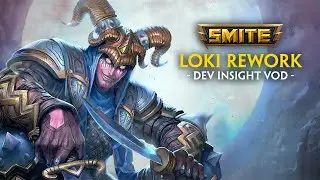 SMITE - Dev Insight - Loki Rework VOD