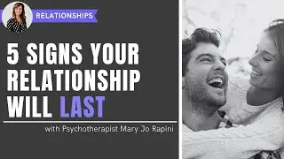 5 Signs Your Relationship Will Last