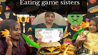 Eating game sister 😂 Ayesha ka kiya Hal hua😂