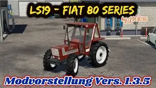LS19/FS19 🚜 Fiat 80 Series [ Vers. 1.3.5] Modvorstellung