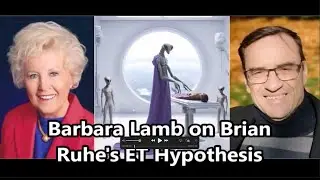 Barbara Lamb's Analysis of Brian Ruhe's ET Hypothesis