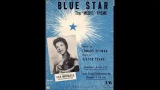 Blue Star - 'The Medic Theme'  Ernie Davidson on Piano (Aust)