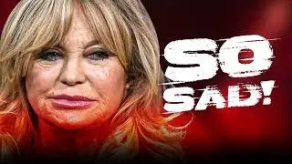 The Tragedy Of Goldie Hawn Is Hard To Stomach