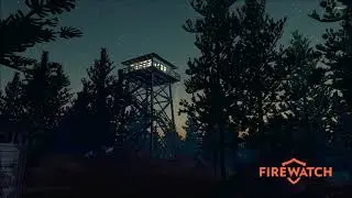 [GOTY 2016 #9] Best VGM 2017 - Firewatch - Thorofare Hike