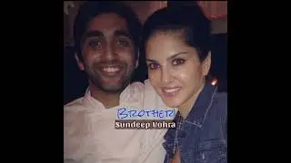 Sunny Leone Real life Familly/ Sunny Leone family members real name