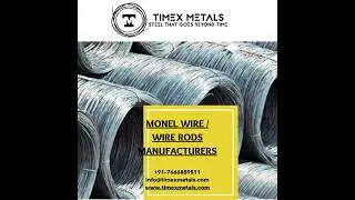 Inconel and Monel Wire Rods and SS Round Bar Manufacturer - Timex Metals