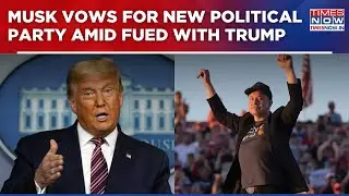 Tesla CEO Elon Musk Slams Trump's 'Big Beautiful Bill', Vows A New Political Party | World News