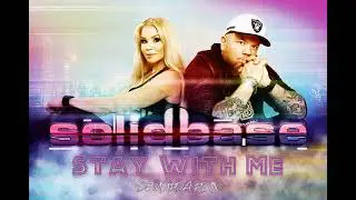 Solid Base - Stay With Me (DJ MURDA REMIX)