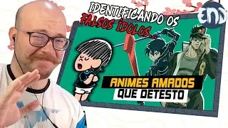 REACT: Animes consagrados que detesto | END