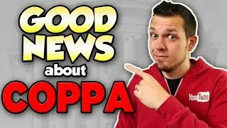 👏 ACTUAL GOOD NEWS ABOUT COPPA! 👏 11/22 Update YOU NEED TO SHARE!