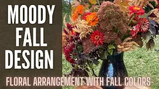 Moody Fall Flower Arrangement 🍁🍂🍃 || DIY Floral Design || How To Arrange Flowers