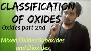 Classification of Oxides 2