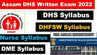 DHS Syllabus // Medical Department Exam Syllabus 2022 // DHSFW ,  AYUSH syllabus// Nursing Syllabus