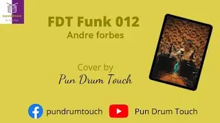 FDT Funk 012 - Andre Forbes