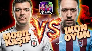 MOBİL KAŞİF VS İKON OYUN 🔥 EFSANE MA&Ccedil;LAR OYNADIK! Total Football Global Version