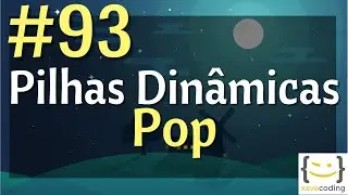 Estruturas de Dados 1 - #93 Pilhas Dinâmicas - pop