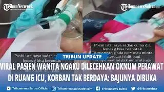 Viral: Female Patient Claims Sexual Harassment by Nurse in Martapura Hospital ICU, Victim Was Hel...