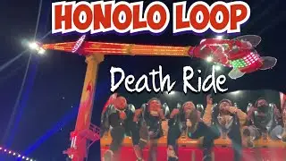 DEATH RIDE| HONOLO LOOP