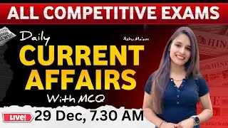 Today Current Affairs। 29th December  Current Affairs by ASHU Ma'am