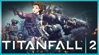 Me & My Best Bud, Finishing The Game【Titanfall 2】...also Gestalt:Steam & Cinder Demo