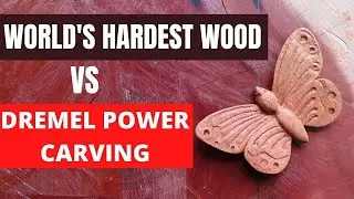Carving  the world's hardest wood -  A butterfly with the dremel 4000