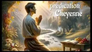 Le Dieu qui pourvoit en chemin .                Prédication Cheyenne.  (Gien. )