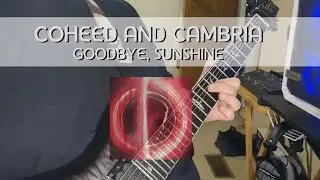 Coheed and Cambria - Goodbye, Sunshine (Guitar Cover)