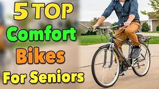 Best Comfort Bikes For Men Women Seniors