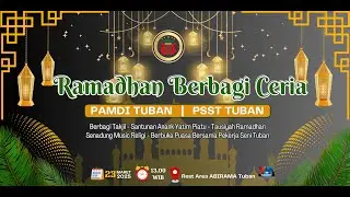 RAMADHAN BERBAGI CERIA BERSAMA 