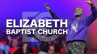 9:30 Online Worship Experience | Rev. Tim Sims | Elizabeth Baptist Church