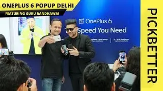ONEPLUS 6 POP UP EVENT DELHI Ft GURU RANDHAWA!!!