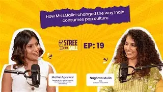 Breaking Barriers, Digital Influence & Women Empowerment ft. Malini Agarwal