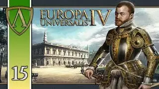 Let's Play EU4 Golden Century -- Portugal -- Part 15
