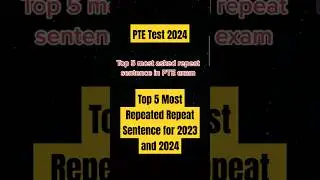 Top 5 Reapeat sentence in PTE test for 2023 and 2024 🤩 #internationalstudent #ptetest #pteacademic
