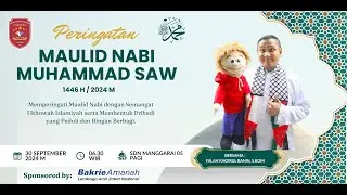 LIVE PERINGATAN MAULID NABI SAW 1446 H SDN MANGGARAI 05 PAGI