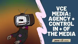 VCE MEDIA // Introduction to U4O2 //  Agency + Control in and of the media