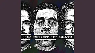 The Weight of Death