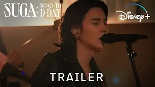 SUGA: Road to D-DAY | D-DAY Trailer | Disney+ Philippines