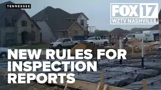 Tennessee lawmakers propose changes to home inspection reports