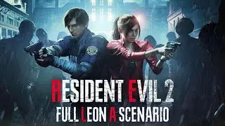 Resident Evil 2 (2019) | Leon A Scenario |  Full Game Walkthrough | No Commentary