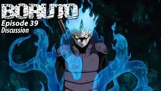 Mitsuki SAGE MODE ???!!! Boruto Ep. 39 Discussion