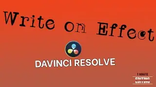 How to Make Write On Effect in 1 minute in DaVinci Resolve