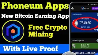 Phoneum App - Phoneum Mining apps| phoneum New Bitcoin Earning App|PHT Token Mining