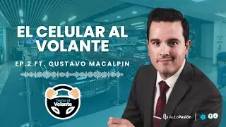Toma el Volante Ep.2 Ft. Gustavo Macalpin