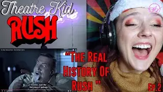 Theatre Kid Reacts to The REAL History Of Rush: Don't Be Rash