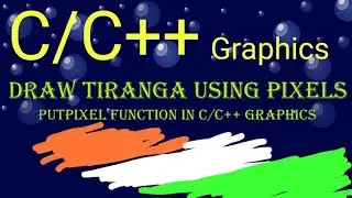 DRAW TIRANGA Using Pixels on whole screen || C/C++ Graphics